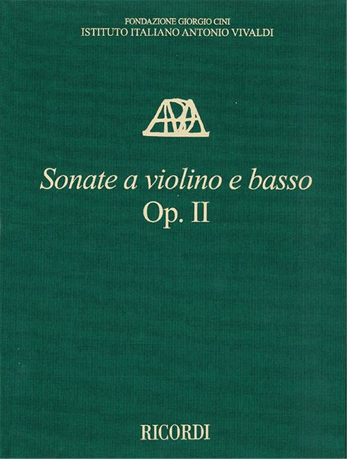 Vivaldi, Antonio: Sonate a Violino e Basso, Op. II Ed. Critica F. M. Sardelli ? Ril. cartonato / Ricordi / 2014