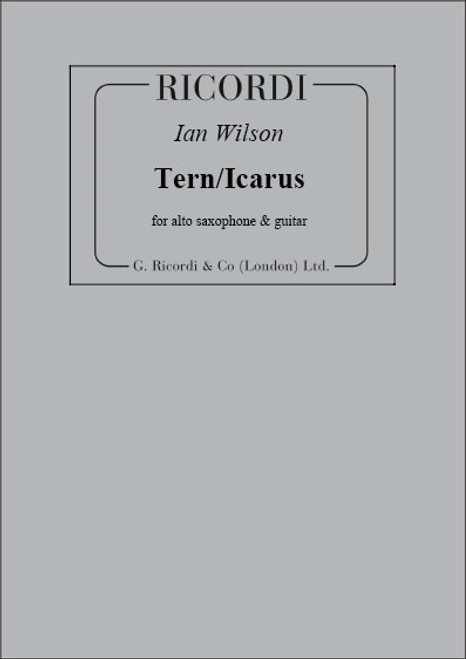 Wilson, Ian: Tern-Icarus / For Saxophone & Guitar / score and parts / Ricordi / 2009