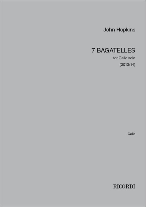 Hopkins, John: 7 Bagatelles / for Cello solo / Ricordi