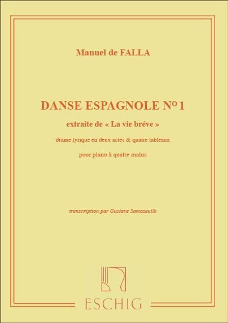 Falla, Manuel de: Danse espagnole No 1, extrait de 'La Vie breve' / Transcription pour piano a 4 mains par Gustave Samazeuilh / Max-Eschig