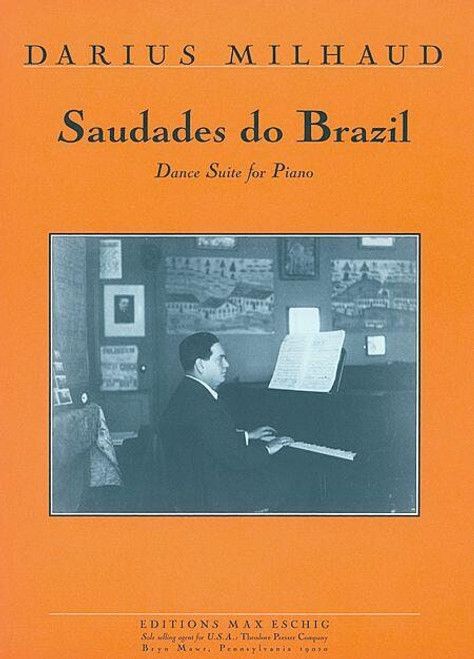 Milhaud, Darius: SAUDADES DO BRASIL SUITE DE DANSES OPUS 67 / POUR PIANO / Max-Eschig