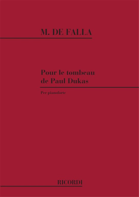 Falla, Manuel de: HOMENAJE POUR LE TOMBEAU DE PAUL DUKAS / Ricordi Americana / 1974