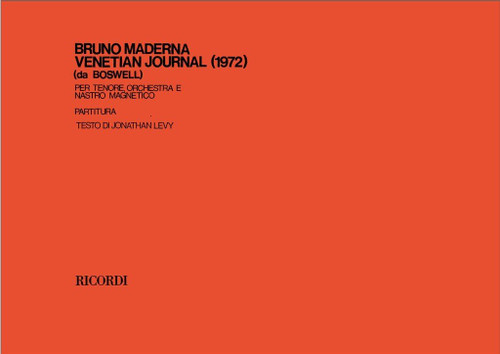 Maderna, Bruno: VENETIAN JOURNAL DA BOSWELL PER TENORE, ORCH., NASTRO MAGN / ETICO (1972) / Ricordi Americana / 1973