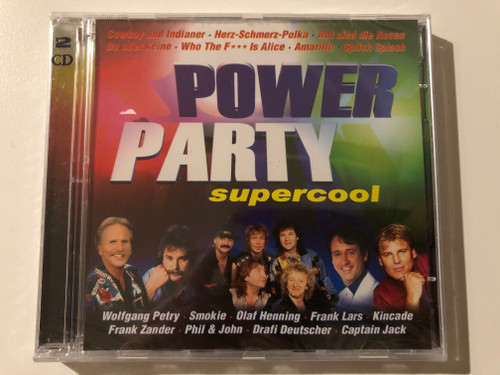 Power Party - Supercool / Cowboy und Indianer; Herz-Schmerz-Polka, Rot sind die Rosen, Du oder keine, Who The F*** Is Alice, Amarillo, Splish Splash / Wolfgang Petry, Smokie, Olaf Henning, Frank Lars, Kincade / Eurotrend 2x Audio CD / CD 246.456