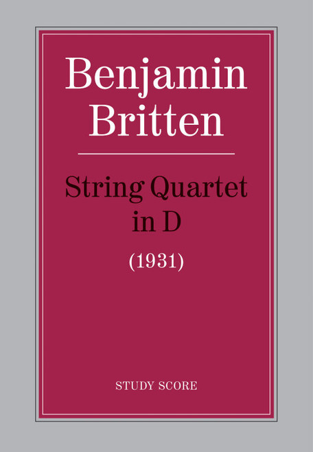 Britten, Benjamin: String Quartet in D (score) / Faber Music