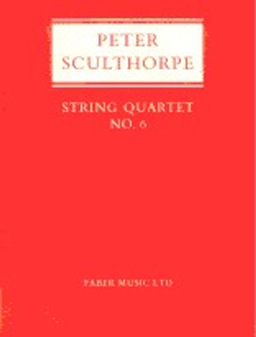 Sculthorpe, Peter: String Quartet No.6 (parts) / Faber Music