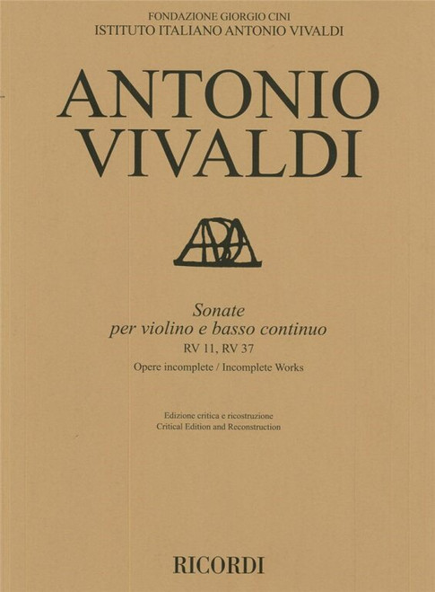 Vivaldi, Antonio: Sonate per violino e basso continuo RV 11, RV 37 / Opere incomplete, Ed. critica e ricostruzione di M. Talbot / Ricordi Americana / 2017