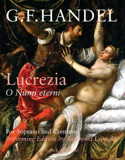 Händel, Georg Friedrich: Lucretia: O Numi eterni (voice & piano) / Faber Music