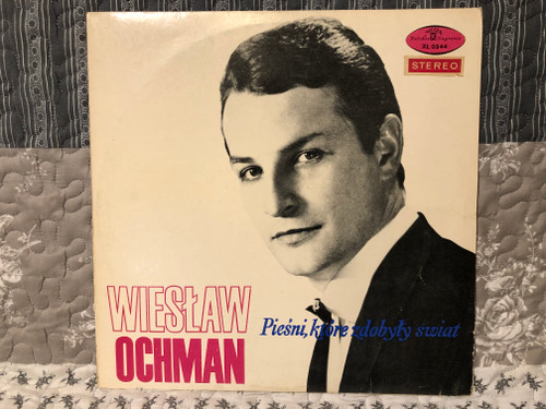 Wiesław Ochman – Pieśni - Które Zdobyły Świat / Polskie Nagrania Muza /1969 LP VINYL XL 0544