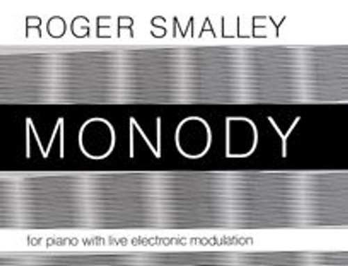 Smalley, Roger: Monody (piano and electronic modulation) / Faber Music