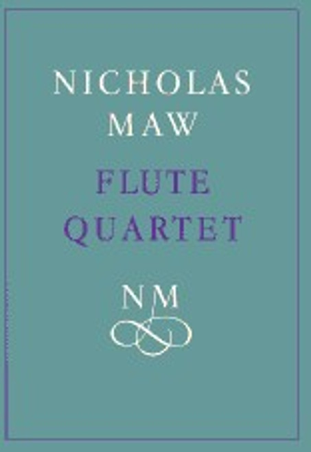 Maw, Nicholas: Flute Quartet (score) / Faber Music
