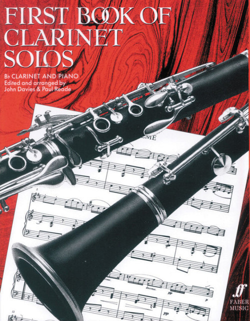 Davies, John, Reade, Paul: First Book of Clarinet Solos (complete) / Faber Music