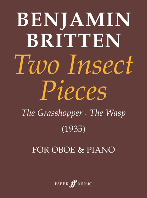 Britten, Benjamin: Two Insect Pieces (oboe and piano) / Faber Music