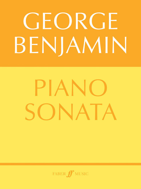Benjamin, George: Piano Sonata / Faber Music