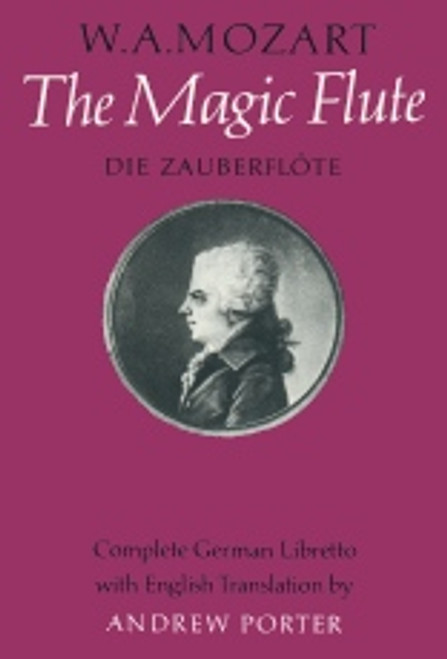 Mozart, Wolfgang Amadeus: Magic Flute, The (libretto, German/Engl) / Faber Music