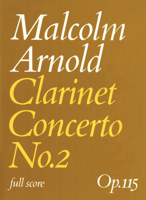 Arnold, Malcolm: Clarinet Concerto No.2 (score) / Faber Music