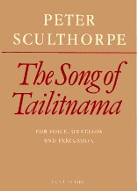 Sculthorpe, Peter: Song of Tailitnama, The (score) / Faber Music