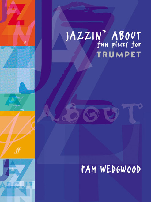Wedgwood, Pamela: Jazzin' About (trumpet and piano) / Faber Music