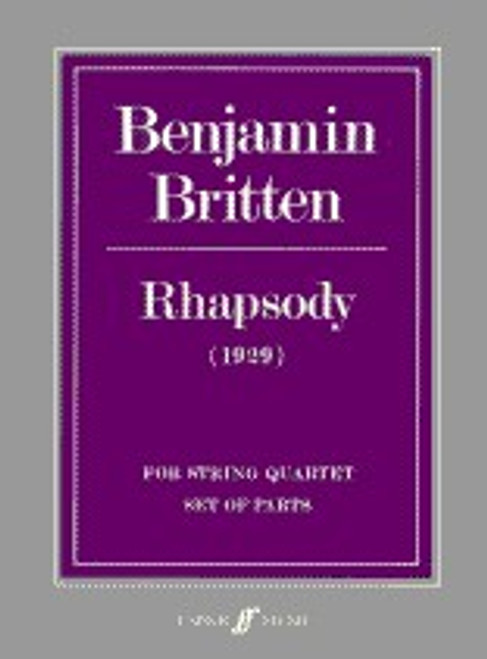 Britten, Benjamin: Rhapsody for string quartet (parts) / Faber Music