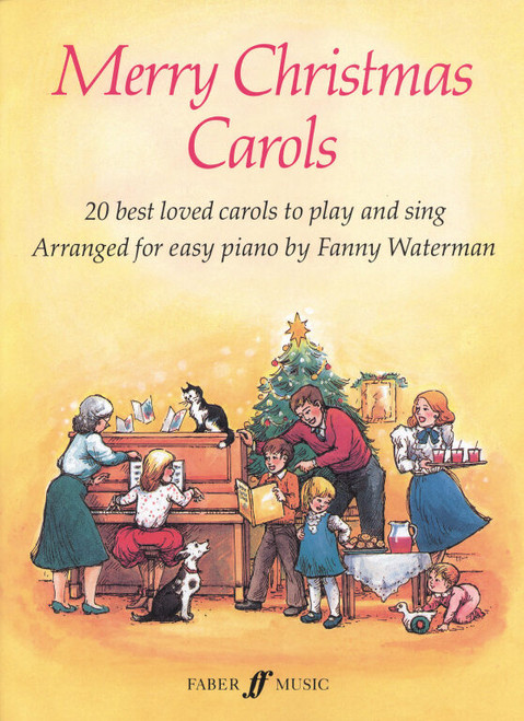 Merry Christmas Carols / Arranged by Waterman, Fanny / Faber Music