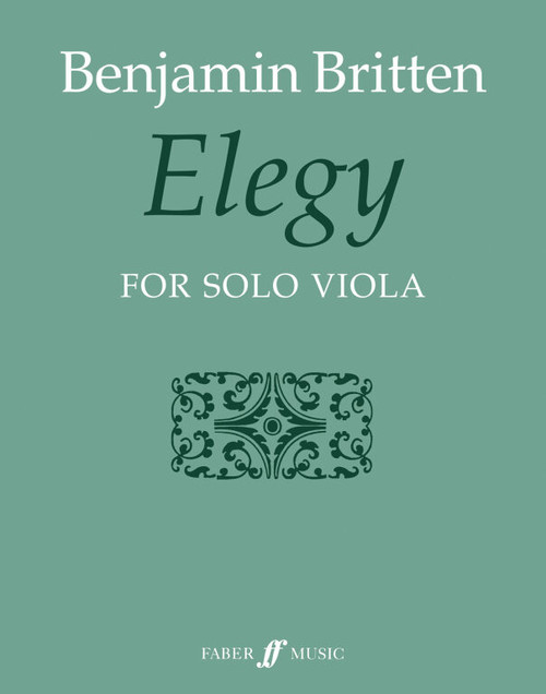 Britten, Benjamin: Elegy (solo viola) / Faber Music