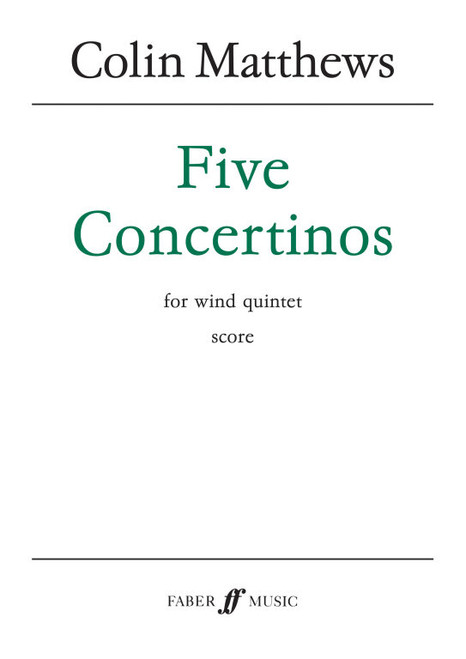 Matthews, Colin: Five Concertinos / Faber Music
