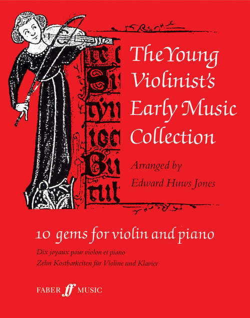 Huws Jones, Edward: The Young Violinist's Early Music Collection / Faber Music