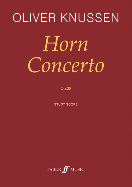 Knussen, Oliver: Horn Concerto (score) / Faber Music