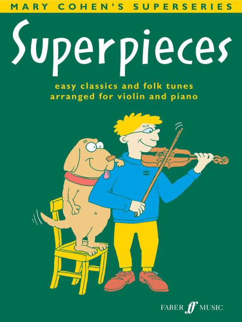 Cohen, Mary: Superpieces. Book 2 (violin and piano) / Faber Music
