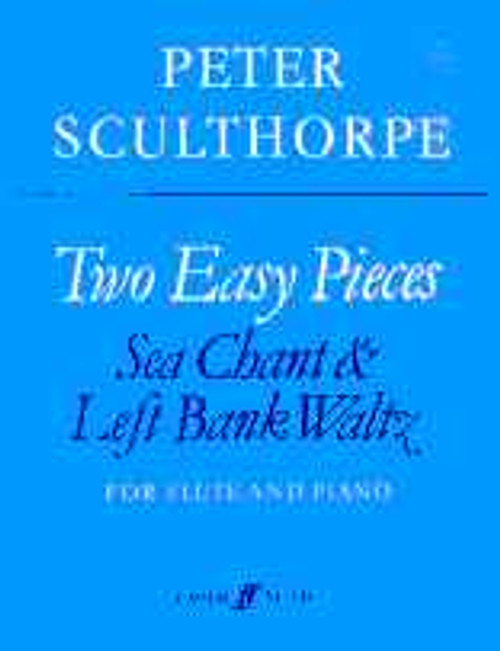 Sculthorpe, Peter: Two Easy Pieces / For flute and piano / Faber Music