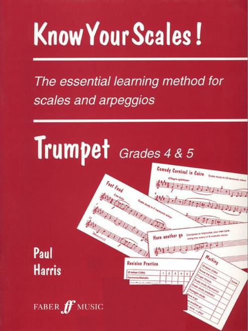 Harris, Paul: Know Your Scales! Trumpet Grades 4-5 / Faber Music