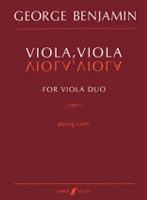 Benjamin, George: Viola, viola (viola duo playing score) / Faber Music