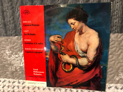 Berlioz, Liszt, Weber, Rimsky-Korsakov, Czech Philharmonic Orchestra, Karel Ančerl – Carnaval Romain / Les Préludes / Invitation À La Valse / Capriccio Espagnol / Supraphon / 1966 LP VINYL SUA 10625