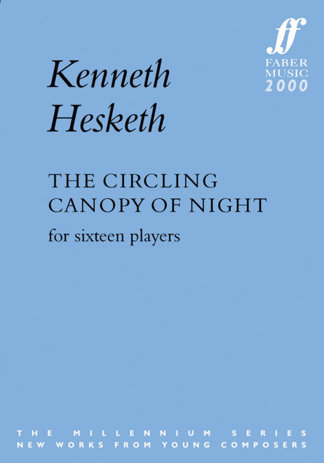 Hesketh, Kenneth: Circling Canopy of Night, The (score) / Faber Music
