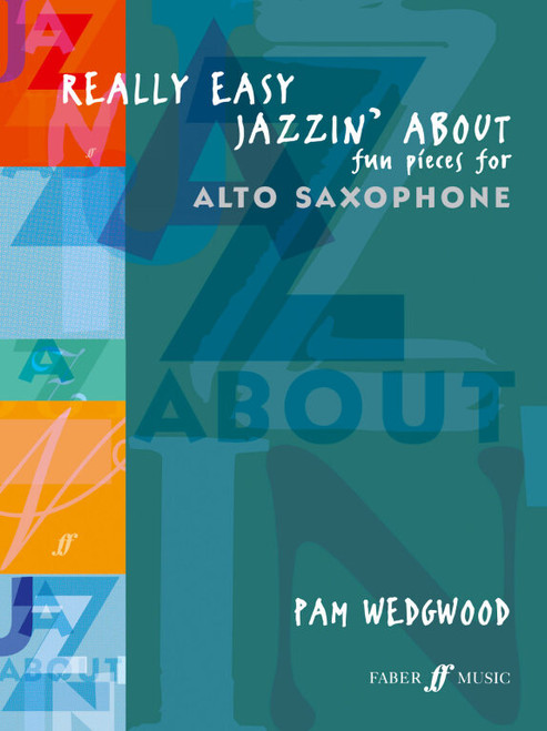 Wedgwood, Pamela: Really Easy Jazzin' About (alt sax/pno) / Faber Music