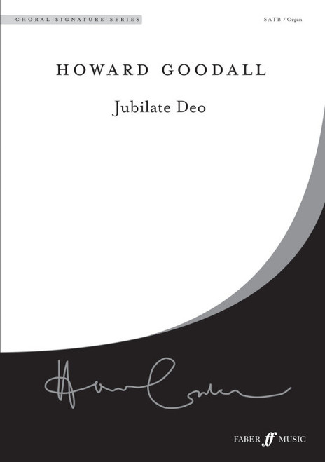 Goodall, Howard: Jubilate Deo. SATB acc FNCW / Faber Music