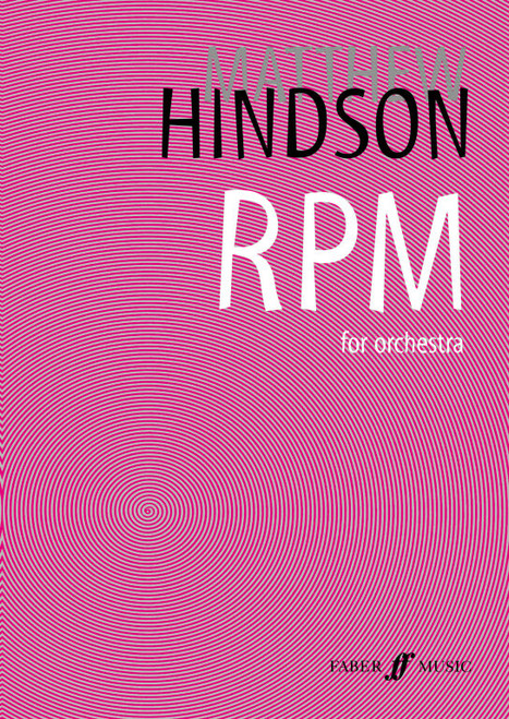 Hindson, Matthew: RPM (score) / Faber Music