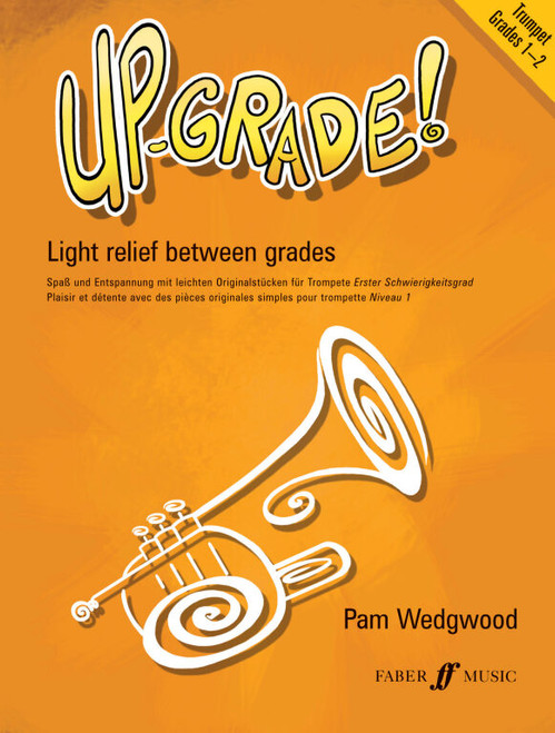 Wedgwood, Pamela: Up-Grade! Trumpet Grades 1-2 / Faber Music