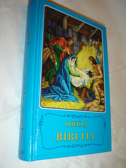 Croatian Children's Bible / Djecja Biblija - Biblijske Price U Slikama Borislav Arapovic i Vera Mattelmaki