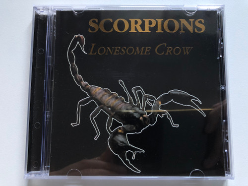 Scorpions – Lonesome Crow / Westline Audio CD / WL-104 (5998427501048)