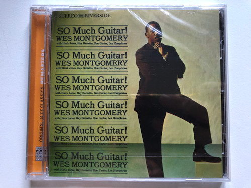 So Much Guitar! - Wes Montgomery with Hank Jones, Ray Barretto, Ron Carter, Lex Humphries / Original Jazz Classics Audio CD 2013 Stereo / 0888072345966