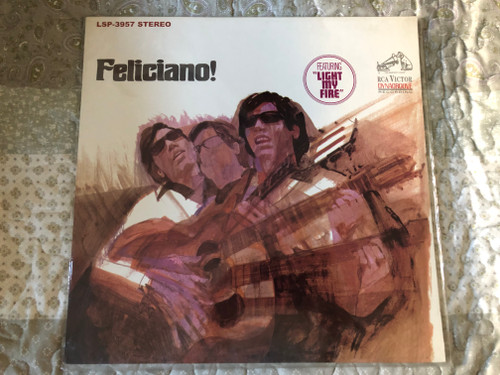 José Feliciano – Feliciano! / Featuring ''Light My Fire'' / RCA Victor LP Stereo / LSP-3957