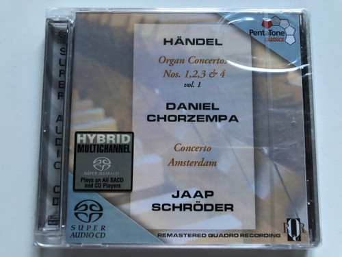 George Frideric Händel  Daniel Chorzempa, Concerto Amsterdam, Jaap Schröder – Organ Concertos - PentaTone classics CD Audio 2002 (9789051861037