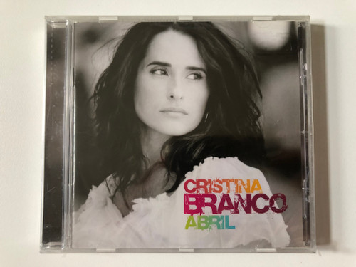 Cristina Branco – Abril / Universal Music Classics France Audio CD 2007 / 0600753022436