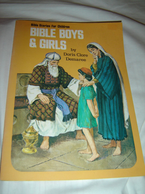 Bible Stories for Children / Bible for Boys and Girls by Doris Clore Demaree