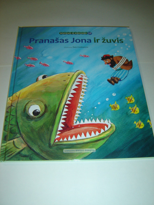 Lithuanian Children's Bible Series - Book 17 - Jonah the Prophet / Pranasas Jona ir Zuvis