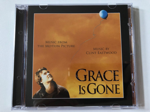 Grace Is Gone (Music From The Motion Picture) - Music By Clint Eastwood / Milan Audio CD 2007 / 399 185-2