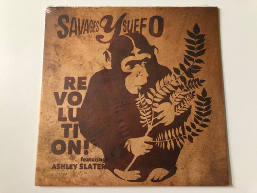 Savages y Suefo Featuring Ashley Slater – Revolution! / Agogo Records LP 2016 / AR098VL