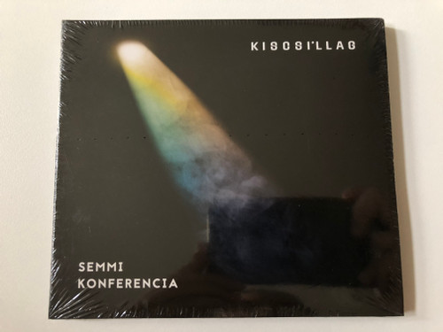 Kiscsillag – Semmi Konferencia / Megadó Kiadó Audio CD 2017 / M-48