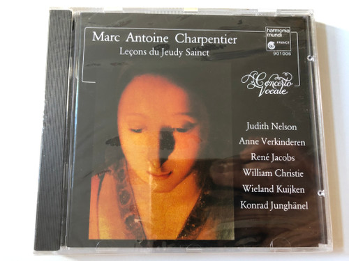 Marc Antoine Charpentier - Lecons du Jeudy Sainct - Concerto Vocale / Judith Nelson, Anne Verkinderen, Rene Jacobs, William Christie, Wieland Kuijken, Konrad Junghanel / Harmonia Mundi France Audio CD 1986 / HMC 901006 